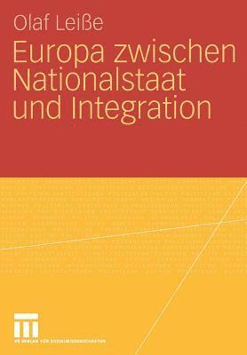 Europa zwischen Nationalstaat und Integration 1