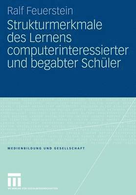 bokomslag Strukturmerkmale des Lernens computerinteressierter und begabter Schler