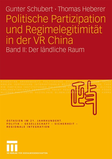 Gunter Schubert, Thomas Heberer, Gunter Schubert, Thomas Heberer - Politische Partizipation und Regimelegitimität in der VR China, Häftad