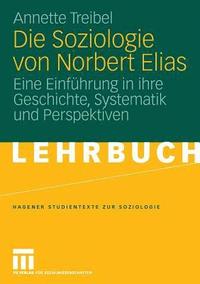 bokomslag Die Soziologie von Norbert Elias