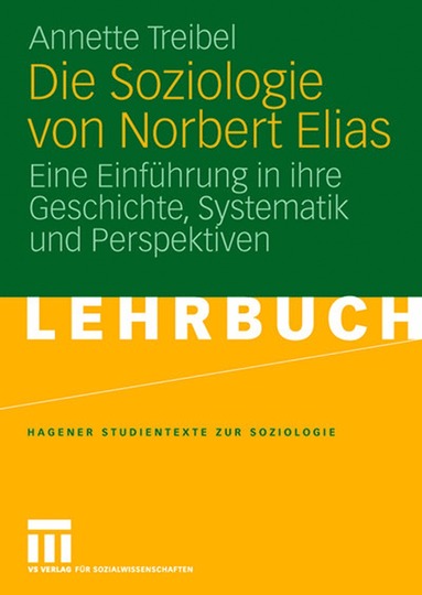 bokomslag Die Soziologie von Norbert Elias