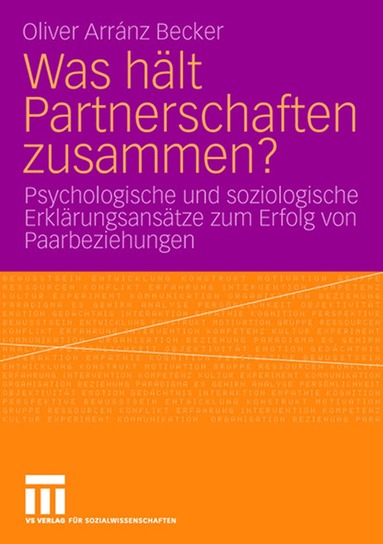 Oliver Arránz Becker - Was hält Partnerschaften zusammen?, Häftad
