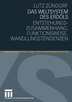 Lutz Zündorf, Lutz Zundorf - Das Weltsystem des Erdöls, Häftad