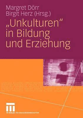 bokomslag &quot;Unkulturen&quot; in Bildung und Erziehung