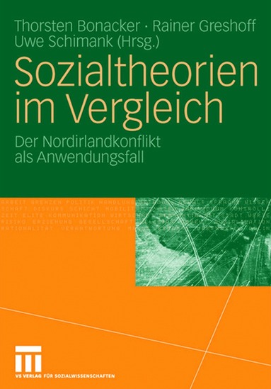 Thorsten Bonacker, Rainer Greshoff, Uwe Schimank - Sozialtheorien im Vergleich, Häftad