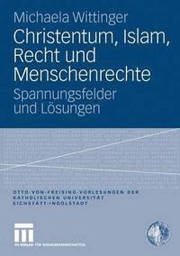 bokomslag Christentum, Islam, Recht und Menschenrechte