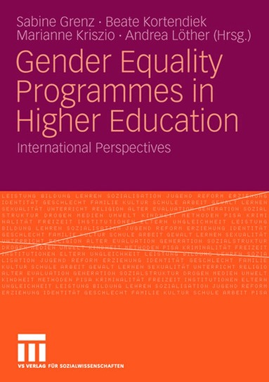 Sabine Grenz, Beate Kortendiek, Marianne Kriszio, Andrea Löther - Gender Equality Programmes in Higher Education, Häftad
