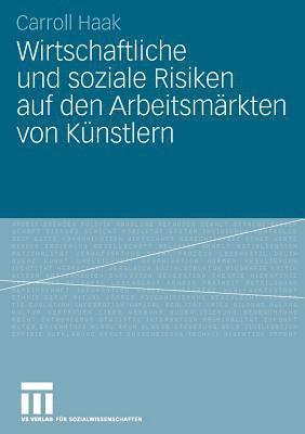 bokomslag Wirtschaftliche und soziale Risiken auf den Arbeitsmrkten von Knstlern