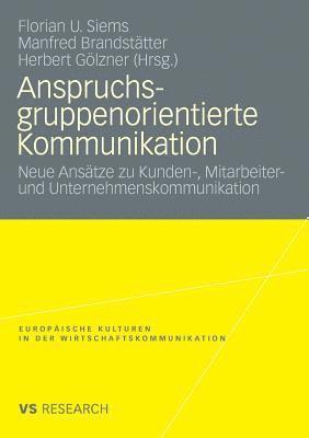 Anspruchsgruppenorientierte Kommunikation 1