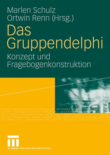 Marlen Schulz, Ortwin Renn - Das Gruppendelphi, Häftad