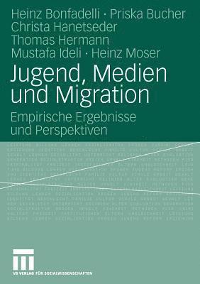 bokomslag Jugend, Medien und Migration