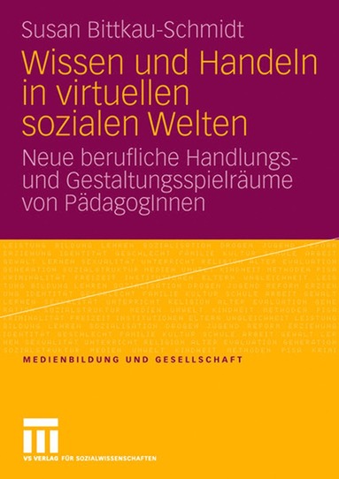 bokomslag Wissen und Handeln in virtuellen sozialen Welten