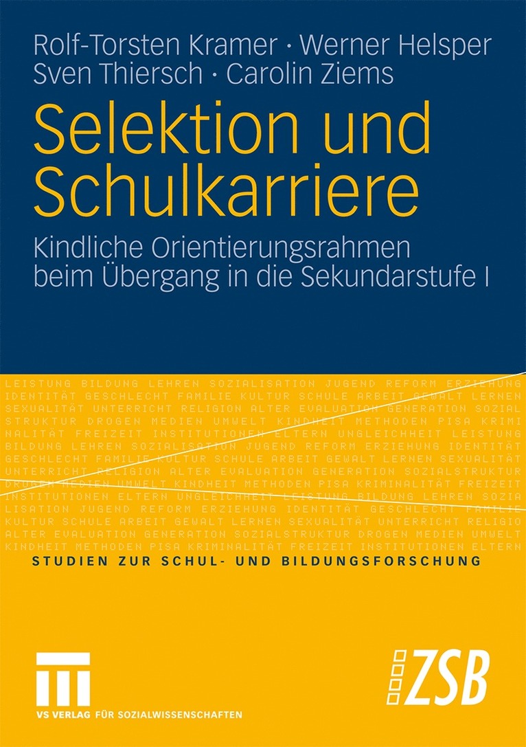 Rolf-Torsten Kramer, Werner Helsper, Sven Thiersch, Carolin Ziems - Selektion und Schulkarriere, Häftad