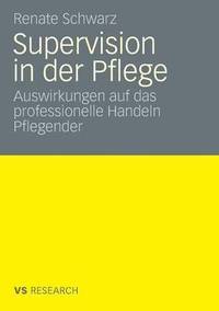 bokomslag Supervision und professionelles Handeln Pflegender