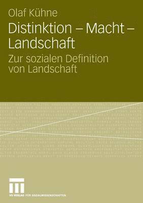 bokomslag Distinktion - Macht - Landschaft