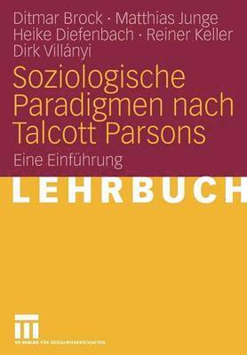 bokomslag Soziologische Paradigmen nach Talcott Parsons