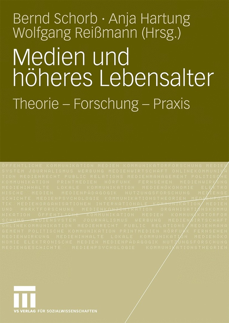 Bernd Schorb, Anja Hartung, Wolfgang Reißmann - Medien und höheres Lebensalter, Häftad