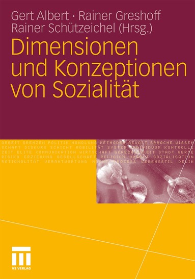 Gert Albert, Rainer Greshoff, Rainer Schützeichel - Dimensionen und Konzeptionen von Sozialität, Häftad