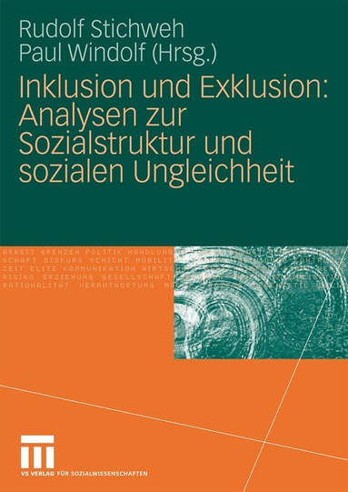 Rudolf Stichweh, Paul Windolf - Inklusion und Exklusion: Analysen zur Sozialstruktur und sozialen Ungleichheit, Häftad