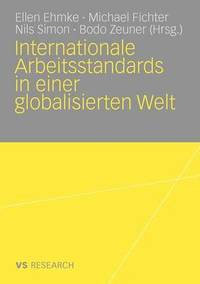 bokomslag Internationale Arbeitsstandards in einer globalisierten Welt