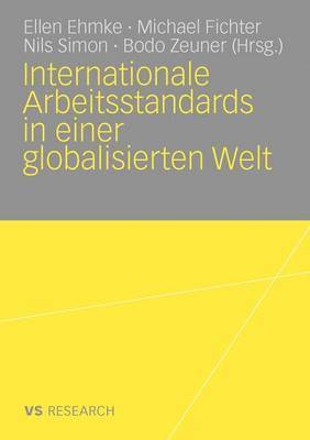 bokomslag Internationale Arbeitsstandards in einer globalisierten Welt