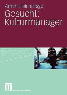 bokomslag Gesucht: Kulturmanager