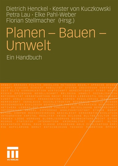 Dietrich Henckel, Kester Kuczkowski, Petra Lau, Elke Pahl-Weber, Florian Stellmacher - Planen - Bauen - Umwelt, Häftad