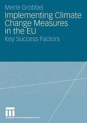 Implementing Climate Change Measures in the EU 1