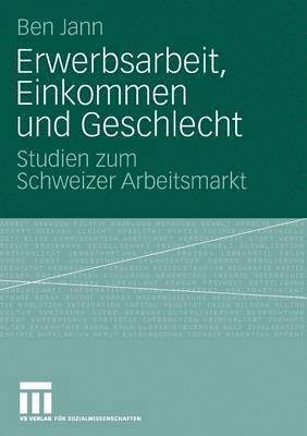 bokomslag Erwerbsarbeit, Einkommen und Geschlecht