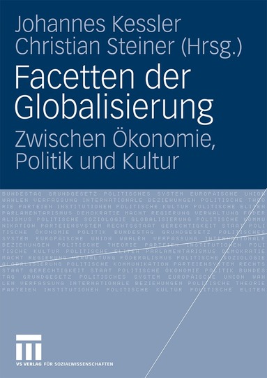 Johannes Kessler, Christian Steiner - Facetten der Globalisierung, Häftad