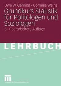 bokomslag Grundkurs Statistik fr Politologen und Soziologen