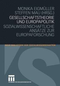 bokomslag Gesellschaftstheorie und Europapolitik