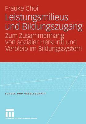 bokomslag Leistungsmilieus und Bildungszugang