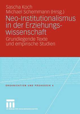 bokomslag Neo-Institutionalismus in der Erziehungswissenschaft