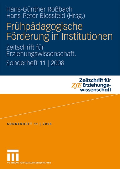 Hans-Günther Roßbach, Hans-Peter Blossfeld - Frühpädagogische Förderung in Institutionen, Häftad