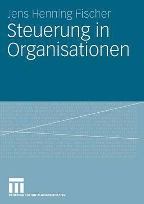 Steuerung in Organisationen 1