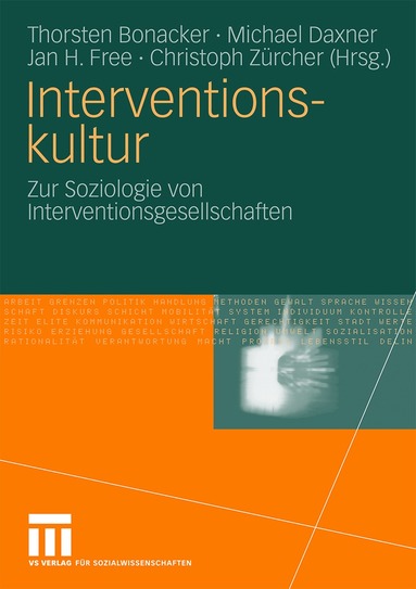 Thorsten Bonacker, Michael Daxner, Jan H. Free, Christoph Zürcher - Interventionskultur, Häftad