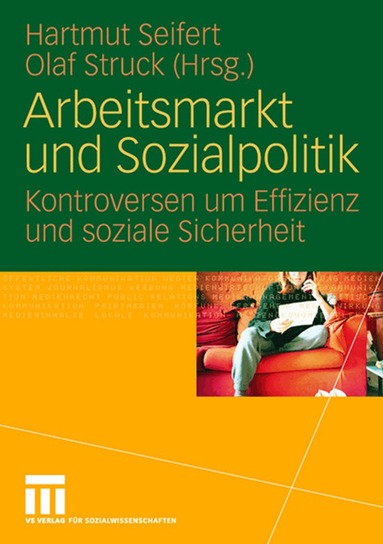 Hartmut Seifert, Olaf Struck - Arbeitsmarkt und Sozialpolitik, Häftad