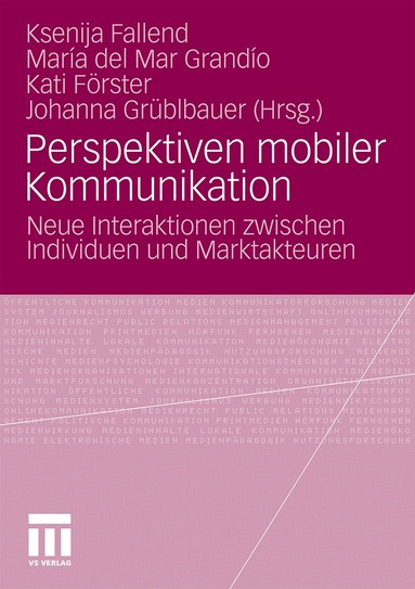 Ksenija Fallend, María Mar Grandío, Kati Förster, Johanna Grüblbauer - Perspektiven mobiler Kommunikation, Häftad
