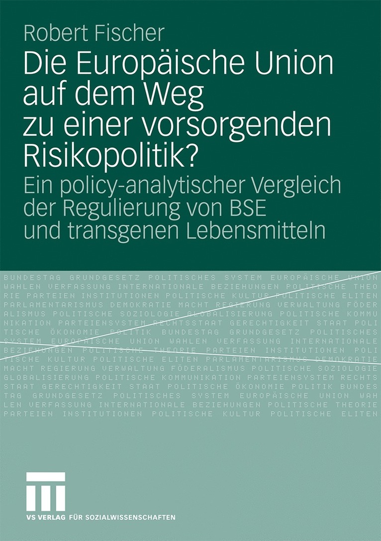 Robert Fischer - Die Europäische Union auf dem Weg zu einer vorsorgenden Risikopolitik?, Häftad
