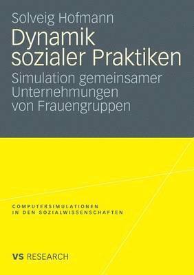 Dynamik sozialer Praktiken