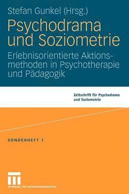 bokomslag Psychodrama und Soziometrie