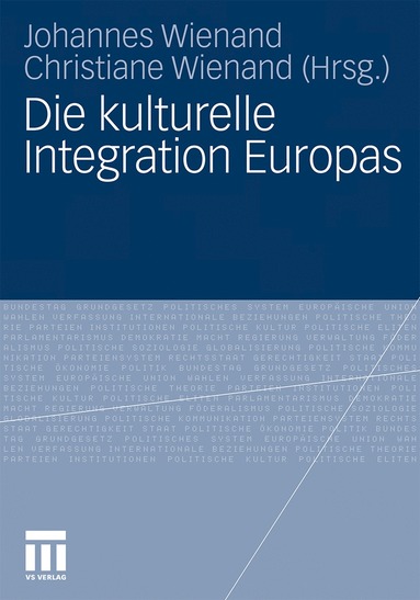 bokomslag Die kulturelle Integration Europas