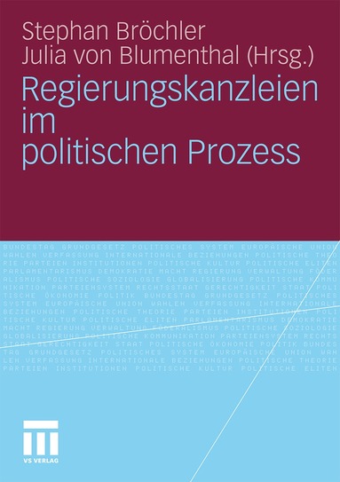 Stephan Bröchler, Julia von Blumenthal - Regierungskanzleien im politischen Prozess, Häftad