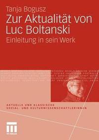 bokomslag Zur Aktualitt von Luc Boltanski