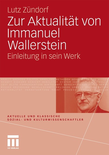 Lutz Zündorf - Zur Aktualität von Immanuel Wallerstein, Häftad