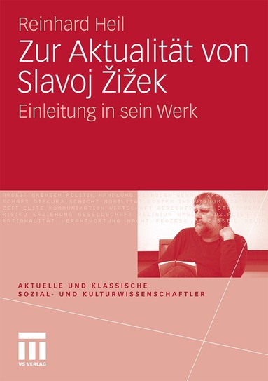 Reinhard Heil - Zur Aktualität von Slavoj Zizek, Häftad