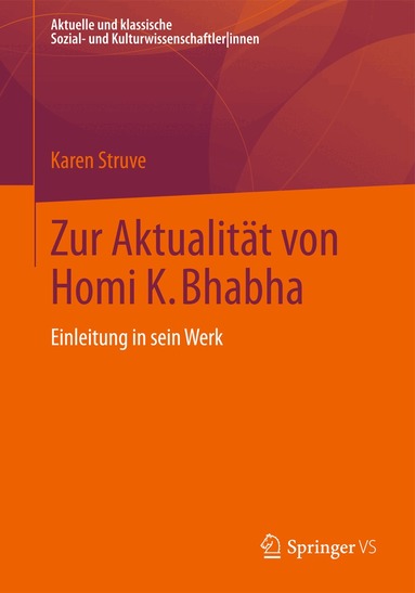 Karen Struve - Zur Aktualität von Homi K. Bhabha, Häftad