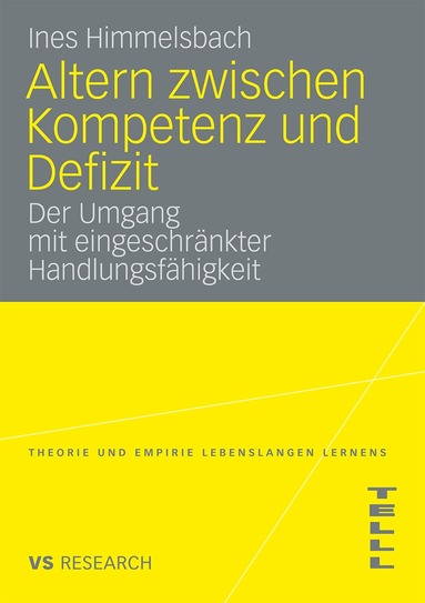 Ines Himmelsbach - Altern zwischen Kompetenz und Defizit, Häftad