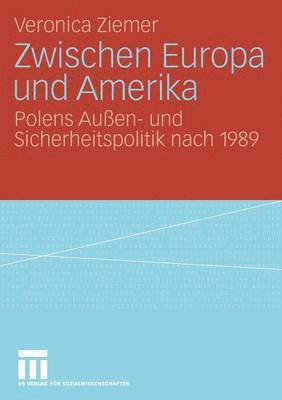 bokomslag Zwischen Europa und Amerika